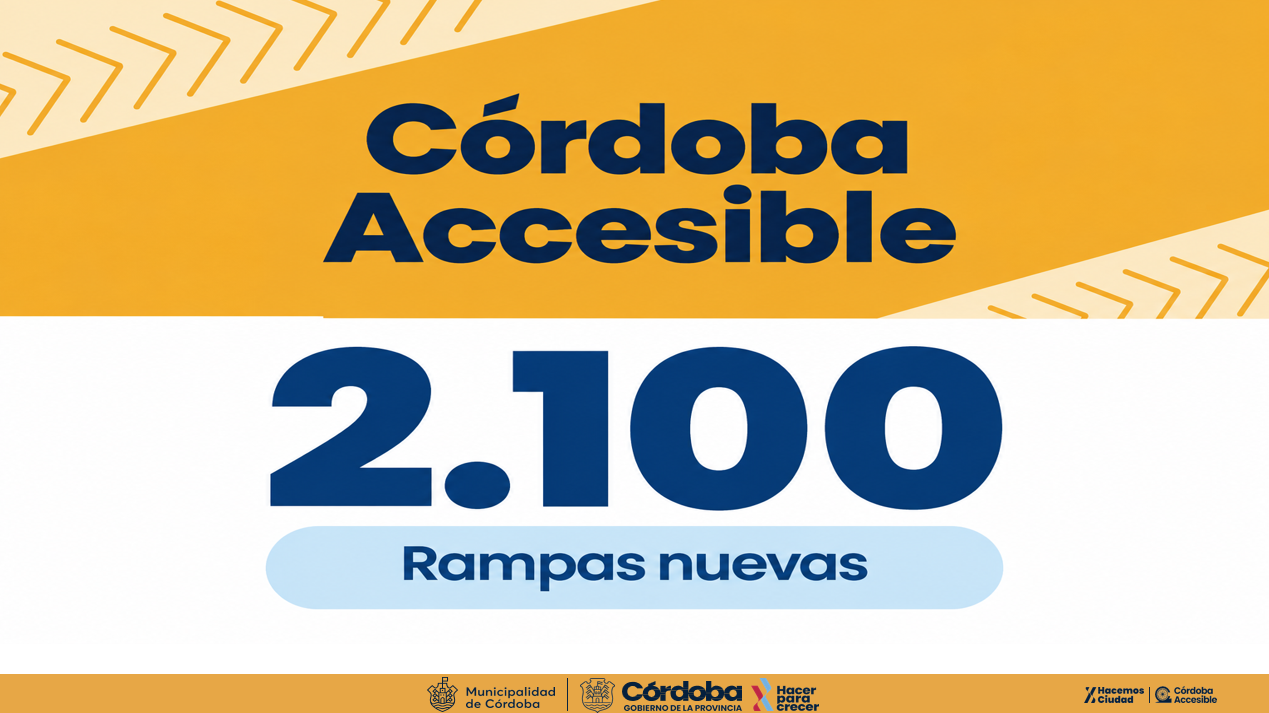 Córdoba Accesible - 2.100 rampas nuevas